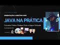 Aprenda Programação Orientada a Objetos com Java na Prática - Conceitos, Dicas, Códigos e Lógica