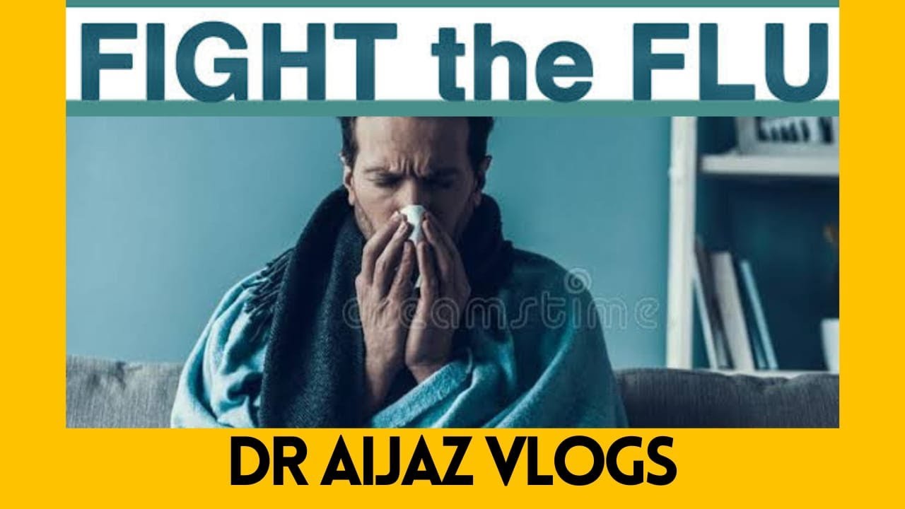 FLU kya hai ? by Dr Aijaz YouTube