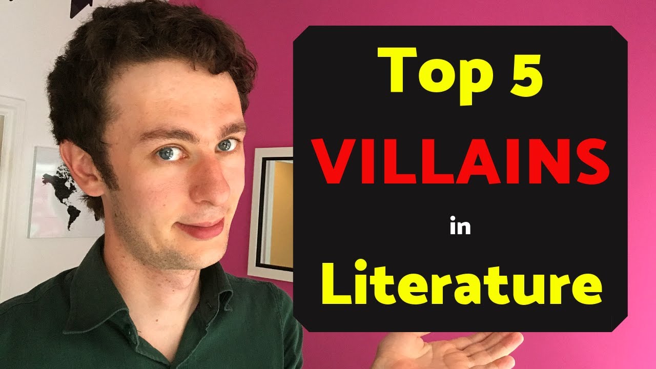 Top 5 Villains in Literature Mr King YouTube