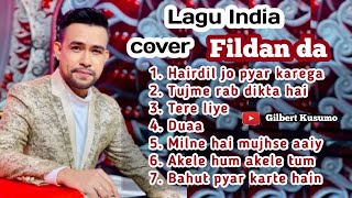 Kumpulan Lagu India terbaik Cover Fildan Rahayu