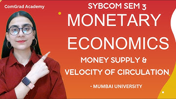 Monetary Economics| money supply| velocity of circulation| SYBCOM SEM 3| #bcom #mumbaiuniversity