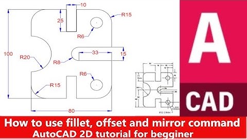 How to use mirror,  offset and fillet command in AutoCAD 💖💥👍|| 2d tutorial