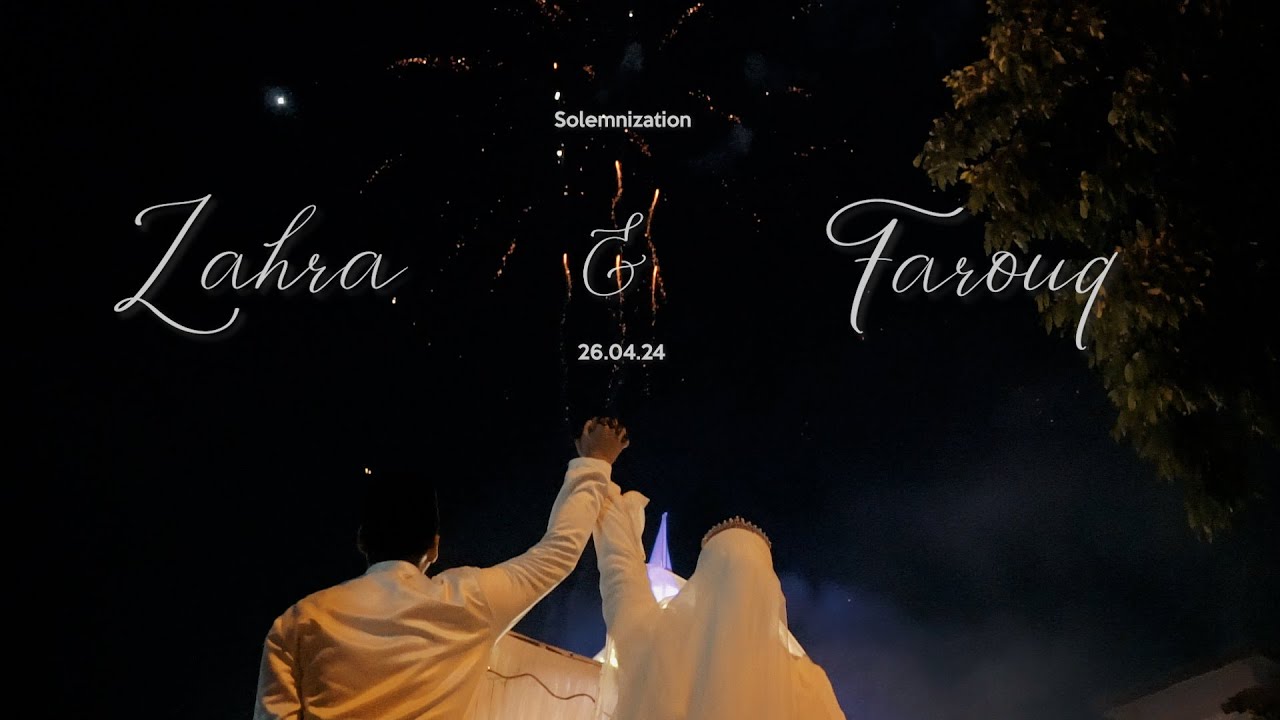 Zahra & Farouq | Solemnization | 26.04.24