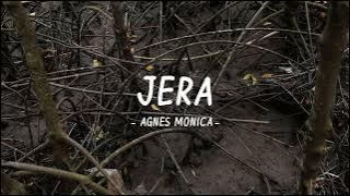 Agnes Monica - Jera - Lirik Anstory