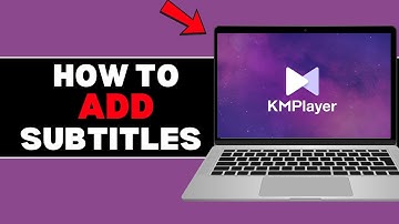 How to Add or Load Subtitles in KMPlayer – Easy Subtitle Setup Guide