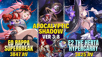 [NEW APOC] E0S1 Rappa Dahlia Superbreak x E2S1 The Herta Hypercarry | Apocalyptic Shadow 3.8 | H:SR