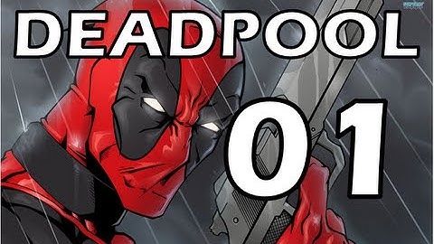Deadpool Walkthrough Part 1 XBOX 360 PS3 PC WIIU