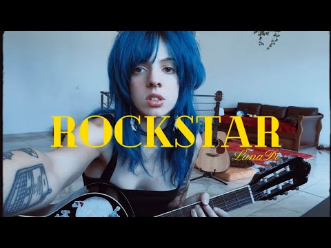 Luna Di - rockstar (acoustic) 💙