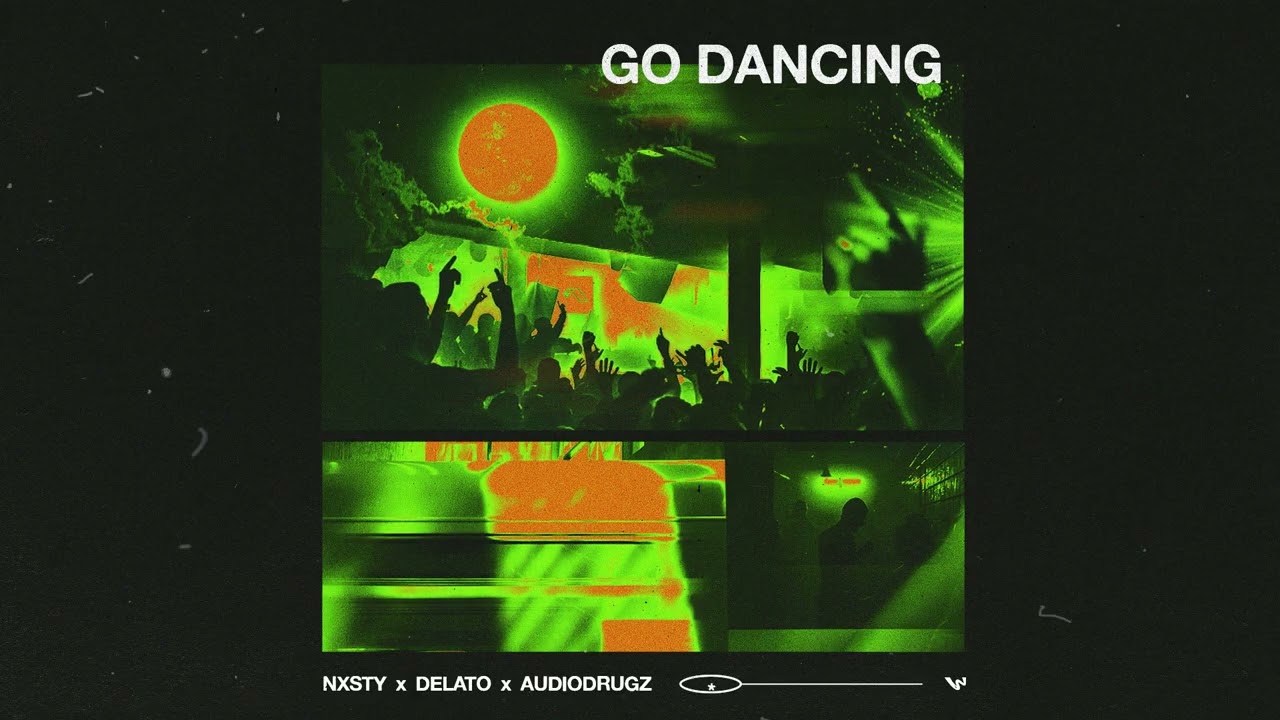 Watch NXSTY x Delato x audiodrugz - Go Dancing on YouTube Watch NXSTY x Delato x audiodrugz - Go Dancing on YouTube