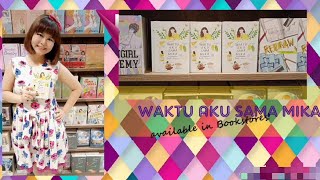 Waktu Aku sama Mika (a novel by Indi Sugar). Now available in bookstores! 📚