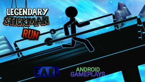 LEGENDARY OF STICKMAN RUN ANDROID GAMEPLAY