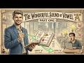 Wonderful Sound of Vowel “A” (Part 1) | Learn Phonics for Beginners Subcribe I share I like