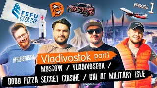THIS IS RUSSIA. EPISODE 1. Moscow / Vladivostok / Dodo Pizza Secret Cuisine / Uni at Military Isle