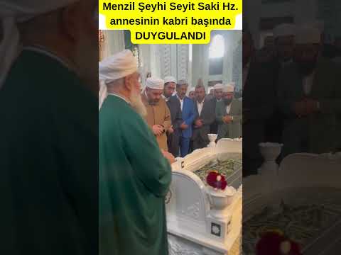 Menzil Şeyhi Seyit Saki Hz.annesinin kabri başında DUYGULANDI #seydahazretleri #dinivideolar #MENZİL