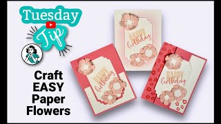 Paper Florist Craft Dies: How to Make Amazing Paper Flowers Easily