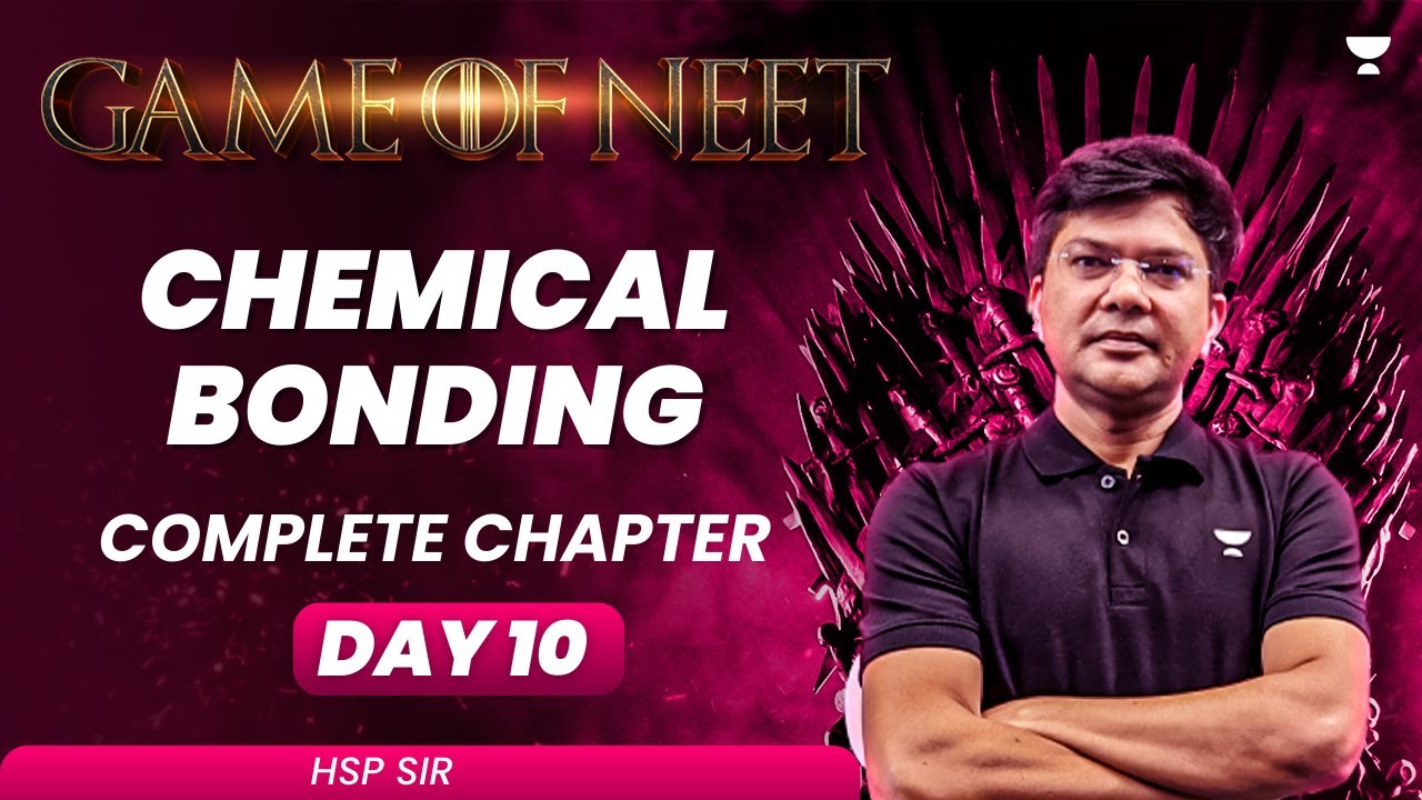 Chemical Bonding | Complete Chapter | GAME OF NEET | NEET 2024 | HSP ...