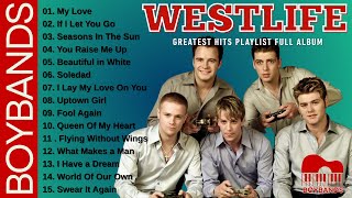 The Best Of Westlife Westlife Greatest Hits Full Album🎁