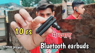 making an wireless Bluetooth ear headset | how to make wireless Bluetooth earphones | ear handset