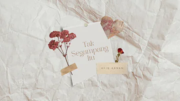 Tak Segampang Itu - Anggi Marito (Afiq Adnan Cover)