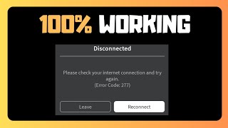 SIMPLE FIX FIX Roblox Error Code 277 Network Issue