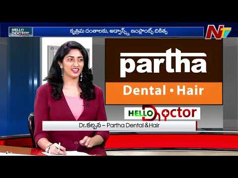 Hello Doctor: Partha Dental & Hair | Best Treatment | Dr. Kalpana | NTV Now
