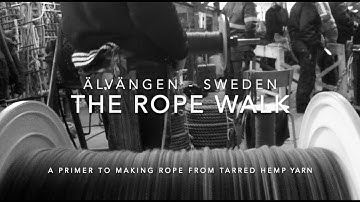 The Rope Walk - Traditional Rope Making for a Swedish East India Ship.