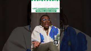 Left Handed Nigerians: "Wiping Doo-Doo" | One54 Africa Podcast