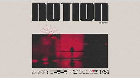 NOTION - CHERRY (Official Visualiser)