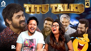 BB Ki Vines- | Titu Talks- Episode 4 ft. SS Rajamouli, Ram Charan, NTR Jr. | REACTION | #MrMrsPandit