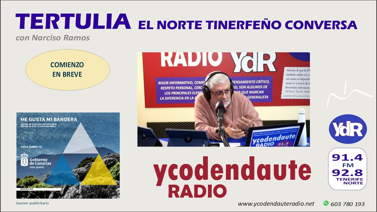 Parte 2 // 04.09.2026 / EL NORTE TINERFEÑO CONVERSA… con Narciso Ramos