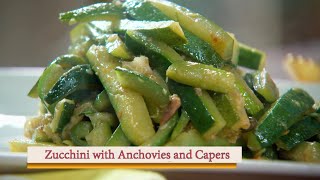 Zucchini with Anchovies and Capers
