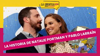 Natalie Portman y Pablo Larraín: ¿están pololeando?