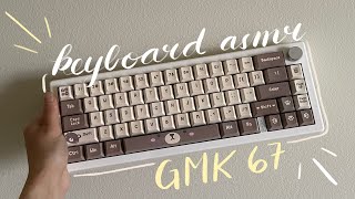 ✰ [cozy asmr] relaxing keyboard typing sounds (no talking) | gmk67 brown switches ✰