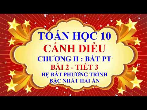 Video Toán học lớp 10 - Cánh Diều - Chương 2 - Bài 2 - Hệ... - youtube