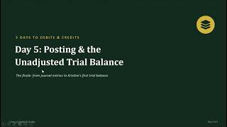 Day 5 Posting and Trial Balance