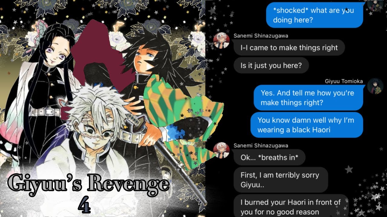 Giyuu’s Revenge 4 (GiyuKana) - Demon Slayer Texting Story