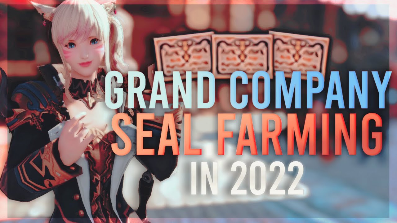 How I Farm Grand Company Seals in 2022! | 160,524 GC Seals in 5 minutes ...