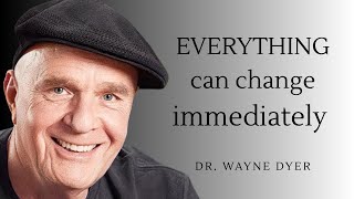 How One Thought Can Change Everything Fast! Dr. Wayne Dyer
