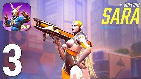 Shadowgun War Games Gameplay Walkthrough Part 3 - SARA SUPPORT HERO [iOS/Android Games]