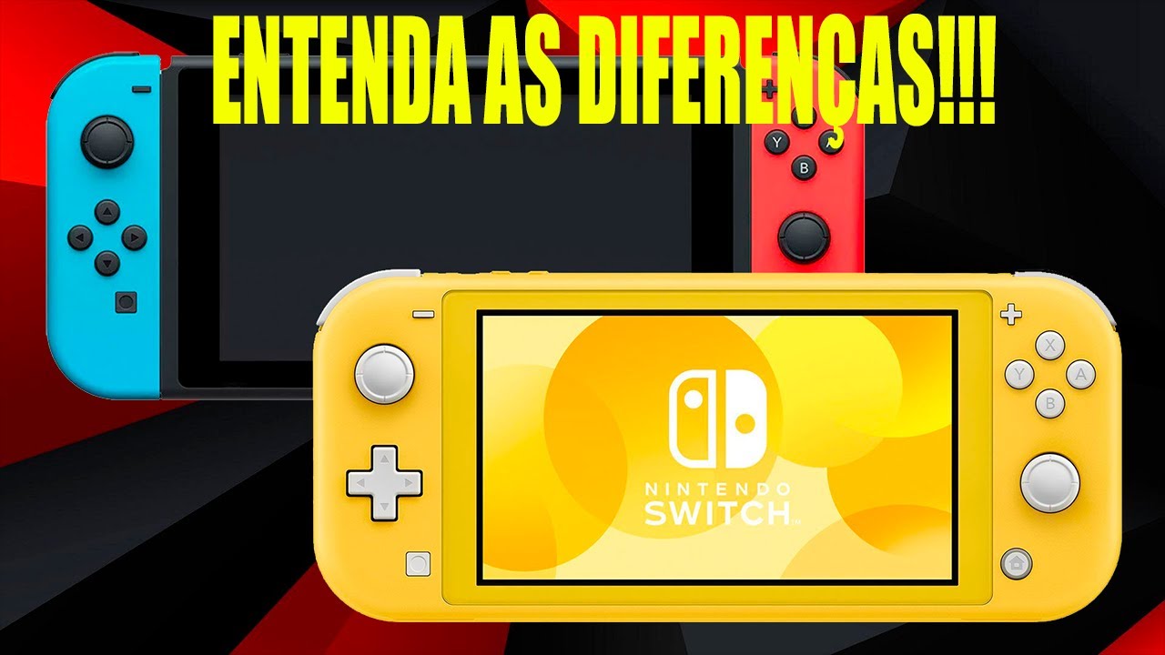 ENTENDA AS DIFERENÇAS ENTRE OS MODELOS DE NINTENDO SWITCH