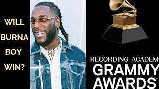 Burna Boy Grammy Awards 2020: Will The African Giant Win? | Predictions