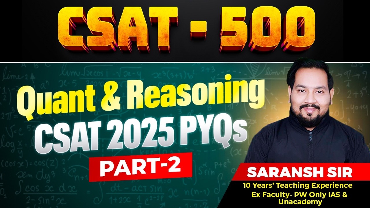 CSAT 500 | CSAT 2025 PYQ | Part 2 | UPSC 2026