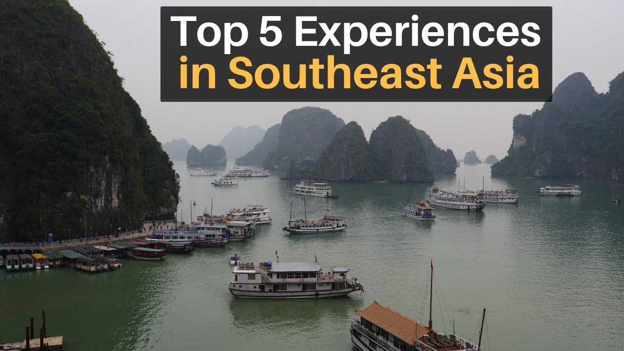 Top 5 Experiences in Southeast Asia