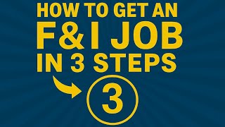 How to get an F&I Job in 3 Steps | Auto Sales to F&I