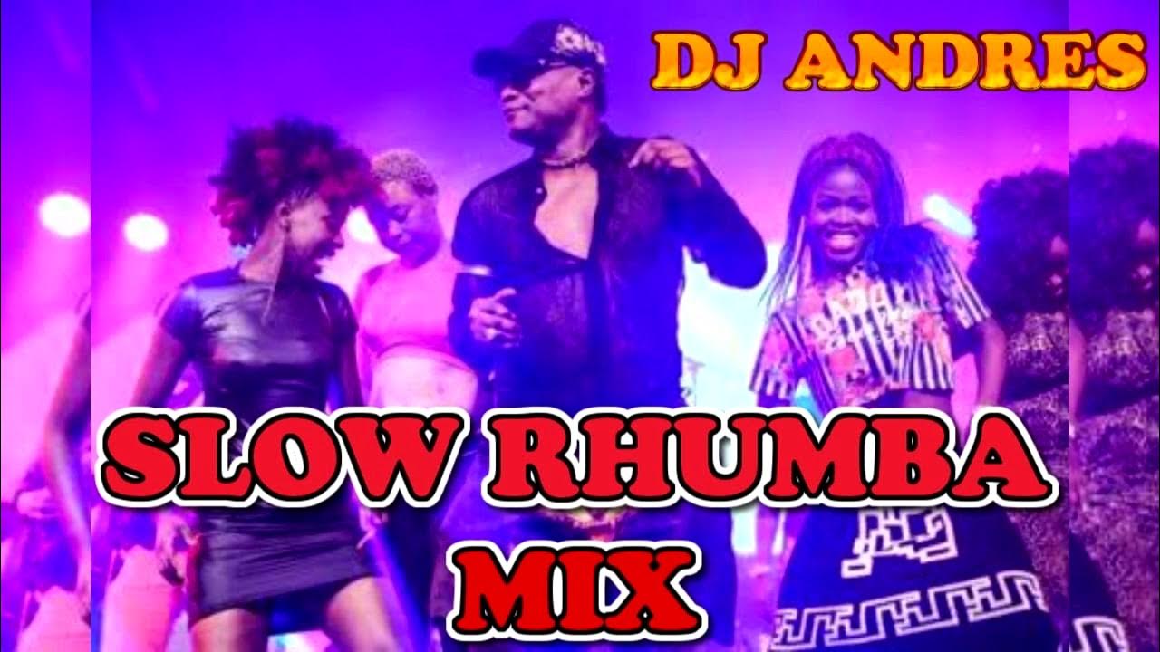 SLOW RHUMBA MIXDJ ANDRES Ft.Madilu System,Fally Ipupa,Franco,Ferre