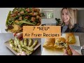 *NEW* AIR FRYER RECIPES | 7 NEW AIR FRYER RECIPES | Kerry Whelpdale