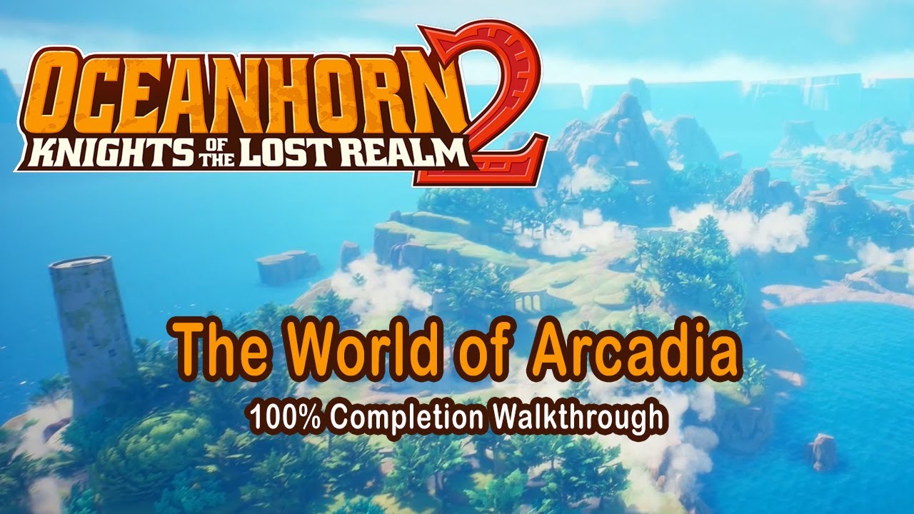 Oceanhorn 2 - The World of Arcadia - 100% Completion Walkthrough