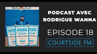 Podcast avec Rodrigue Wanna