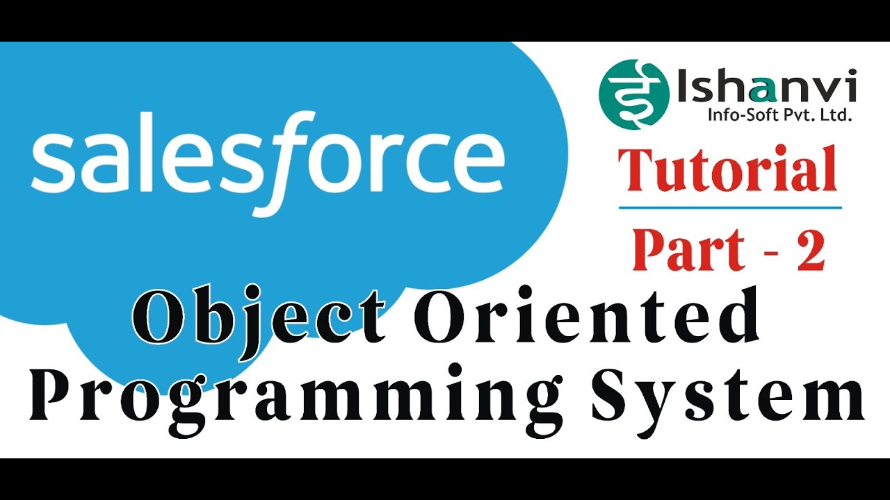 Salesforce SFDC Object Oriented Programming System (OOPS) #2 Hindi ...