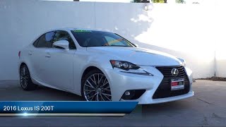 2016 Lexus IS 200T Oxnard  Camarillo  Thousand Oaks  Ventura  Port Hueneme